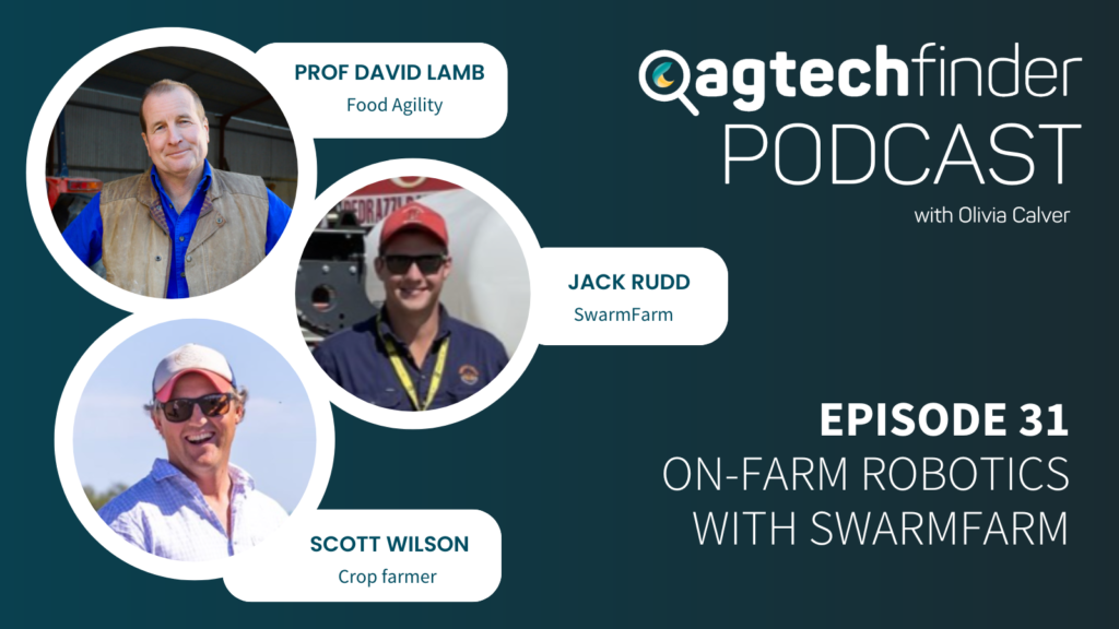 Ep 31: Talking on-farm robotics with SwarmFarm